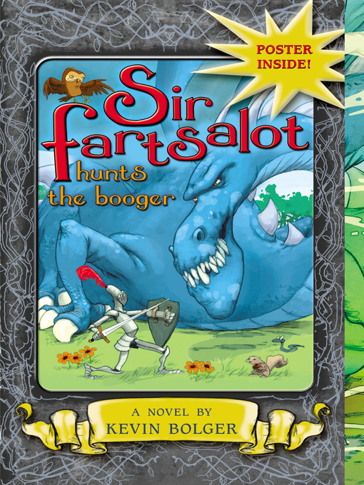 Title details for Sir Fartsalot Hunts the Booger by Kevin Bolger - Available